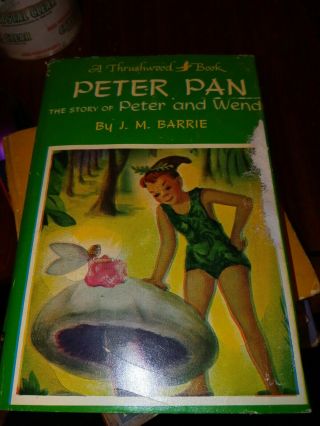 Peter Pan The Story Of Peter And Wendy J.  M Barrie Books 1911 Children 