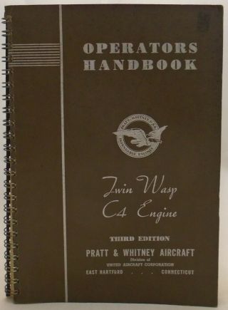 Pratt & Whitney Operators Handbook Twin Wasp C4 Engine 1942 - Ww2
