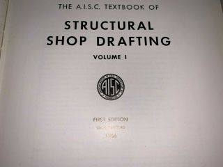 AISC Textbook Structural Shop Drafting Volume 1 1st Edition copyright 1950 USA 3