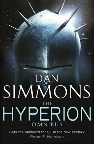 The Hyperion Omnibus: Hyperion,  The Fall Of Hyperi.  By Simmons,  Dan 0575076267