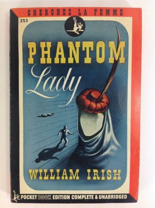 William Irish Cornell Woolrich Phantom Lady Pocket 1944 Pulp Mystery - 1st Pr