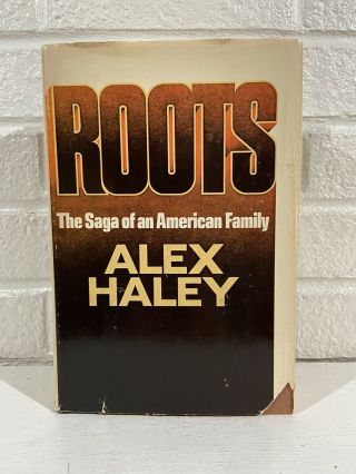 1976 1st Edition - Roots - Alex Haley - W/ Dust Jacket