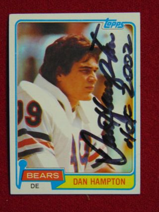 Dan Hampton Chicago Bears Hof 1981 Topps Rookie Card 100 Authentic Autograph