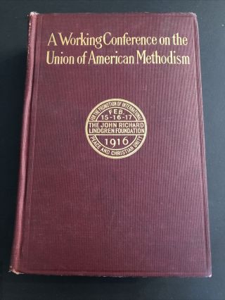 Religious History : A Conference On The Union Of American Methodism / Iq