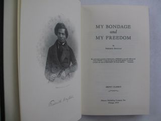 US History African Americans Slavery My Bondage Freedom Frederick Douglass 1970 3