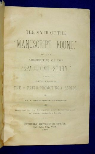 1883 Myth Of The Manuscript Found The Faith Promoting Series 11 Lds Mormon Ut
