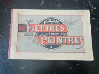 Album De Lettres A L Usage Des Peintres,  Paris Ca: 1920,  17 Plates Of Letters 4