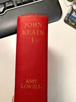 John Keats By Amy Lowell,  1925,  Vol.  1,  Autographed Twice