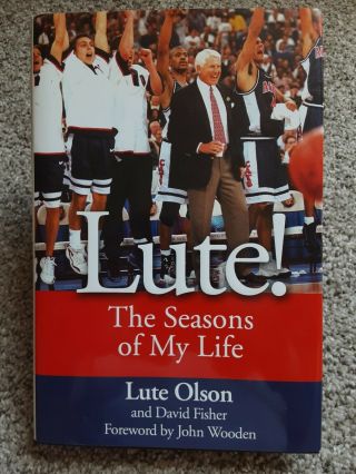 Lute The Seasons Of My Life By Lute Olson Signed First Edition Hbdj 1st 2006