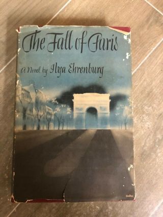 The Fall Of Paris By Ilya Ehrenburg,  1943 1st American Edition,  Alfred Knopf