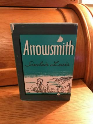 Arrowsmith By Sinclair Lewis Vintage Hc In Very Good Cond.  With Good Dj 1952
