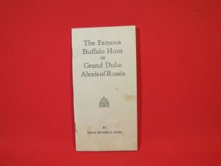 The Famous Buffalo Hunt Of Grand Duke Axexis Of Russia - Buffalo Bill Jan.  1872