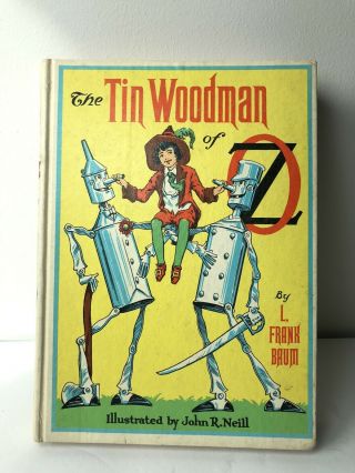 1918 The Tin Woodman Of Oz By L.  Frank Baum White Spine Reilly & Lee Co.  50/60s