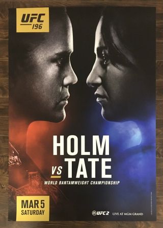 Ufc 196 Limited Edition Event Poster,  Holly Holm,  Miesha Tate,  27x39,  Rare