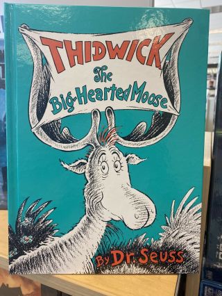 Dr.  Seuss Thidwick The Big Hearted Moose (1948)