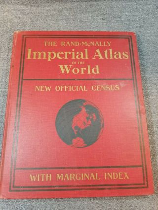 1917 Rand - Mcnally Imperial Atlas Of The World Official Census Marginal Index