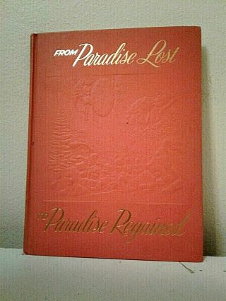 From Paradise Lost To Paradise Regained - Watchtower 1958 - Illustrated Hardcover