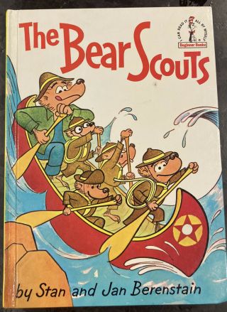 1967 The Bear Scouts By Stan And Jan Berenstain 1st Edition Hc B - 46 Beginner Bk