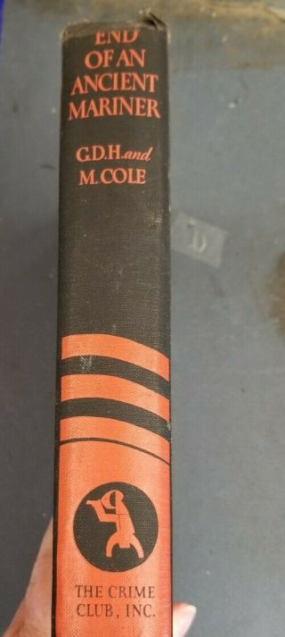 End Of An Ancient Mariner By G.  D.  H.  And Margaret Cole,  1934 Doubleday 1st Ed.