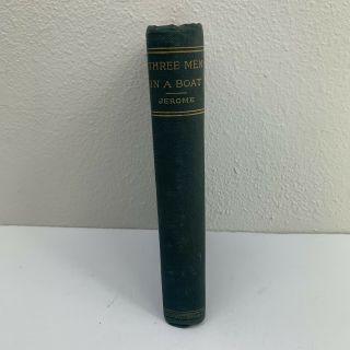 Three Men In A Boat To Say Nothing Of The Dog By Jerome K.  Jerome Al Burt Publis