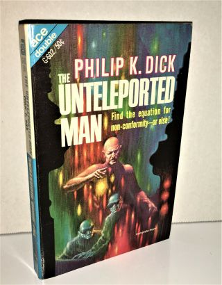 The Unteleported Man Philip K Dick 1st Pb Ace Double W The Mind Monsters Cory