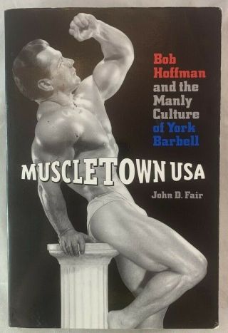 Bodybuilding Book Muscletown Usa John D Fair Bob Hoffman York Barbell Culture