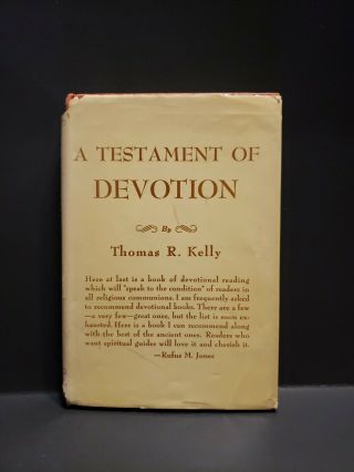 A Testament Of Devotion By Thomas R Kelly