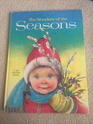 Vintage Big Golden Book The Wonders Of The Seasons Eloise Wilkin 1974 Fifth