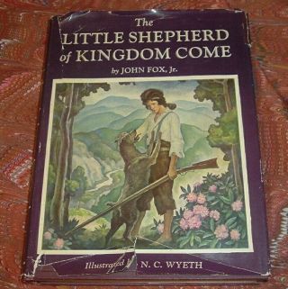 The Little Shepherd Of Kingdom Come By John Fox,  Jr.  N C Wyeth,  1931