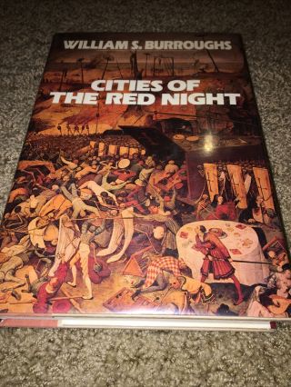 Cities Of The Red Night - William S.  Burroughs 1981 First Edition Holt Rinehart