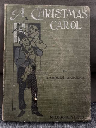 Charles Dickens A Christmas Carol The Holly Tree Mcloughlin Bros Library Book
