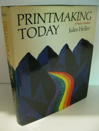 Printmaking Today A Studio Handbook By Jules Heller 1973 Woodcut Intaglio Vg/vg