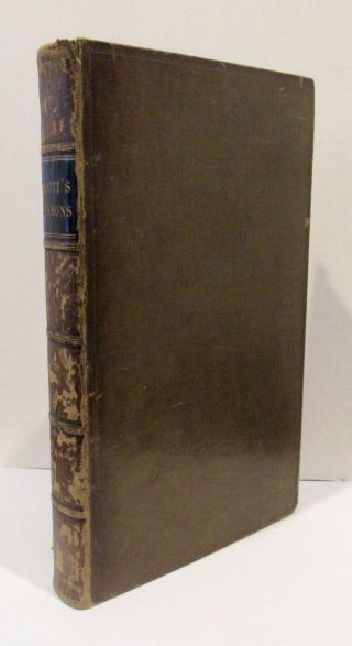 Sermons Of The Late Rev.  Benjamin Scott 1st Edition,  1831 Full Calf Binding