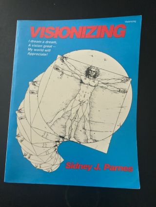 Visionizing: State - Of - The - Art Processes For Encouraging Innovative Excellence -
