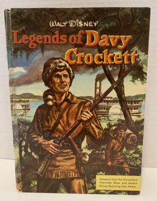 Disney Legends Of Davy Crockett 1955 Hardcover Book 1dc