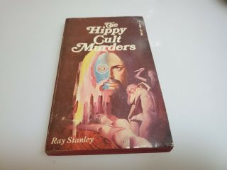 Book The Hippy Cult Murders By Ray Stanley Charles Manson Inspired 1970 1st Ed