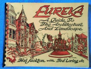 Vintage 1983 Book Eureka Ca.  " A Guide To The Architecture And Landscape "