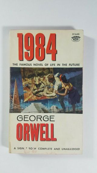 1984 Nineteen Eighty Four By George Orwell Signet D1640 Paperback