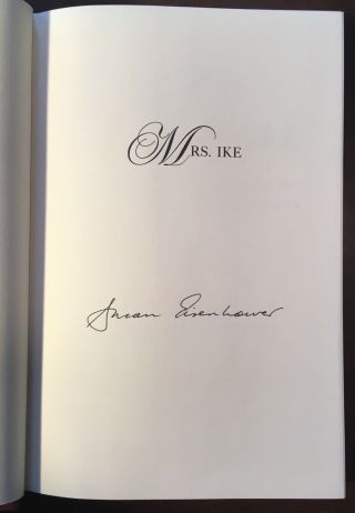 Susan Eisenhower Mrs.  Ike 1996 Signed 1st edition.  1st printing 3
