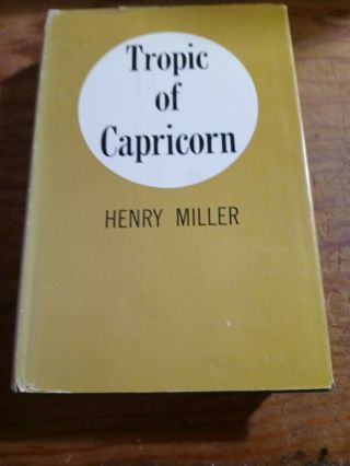 Tropic Of Capricorn By Henry Miller 1961 2nd Printing W/jacket
