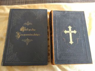 German Bible Antique Two,  1910 Heilige Schrift And 1912 Biblische Kausandacht