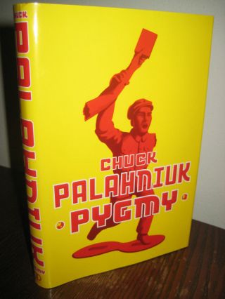 Pygmy Chuck Palahniuk Fight Club 1st Edition First Printing Fiction Novel