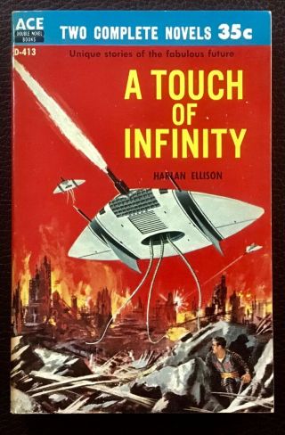 A Touch Of Infinity - Ellison.  Ace Double Pb D - 413.  1960 1st Ed Pb.  Near Fine