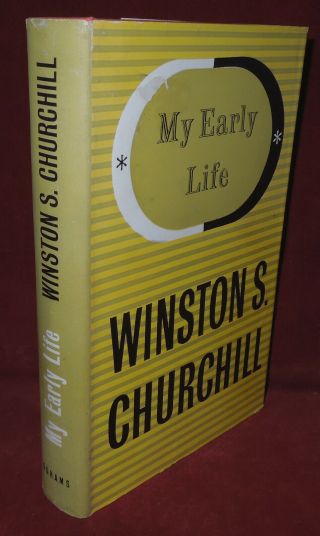 My Early Life By Winston S.  Churchill - 1957