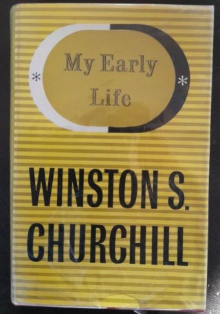My Early Life By Winston S.  Churchill - 1958 -