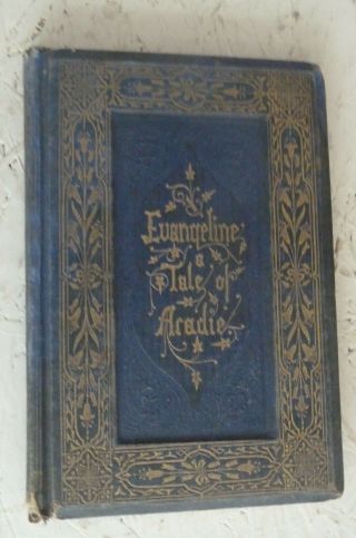 Evangeline A Tale Of Acadie Henry Wadsworth Longfellow Vintage Book 1853 Poetry