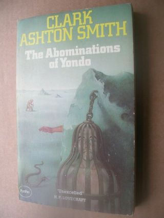 Clark Ashton Smith The Abominations Of Yonda H.  P.  Lovecraft Science Fiction