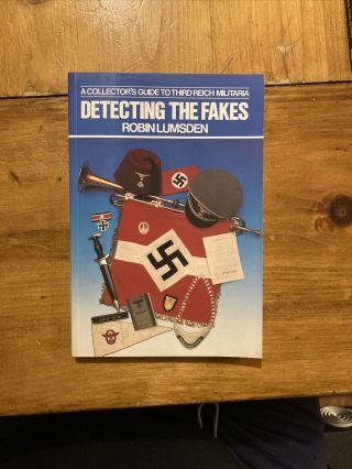 Robin Lumsden / Detecting The Fakes A Collector 