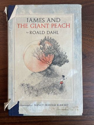 James And The Giant Peach By Roald Dahl 1961 Illustr.  Nancy Ekholm Burkert