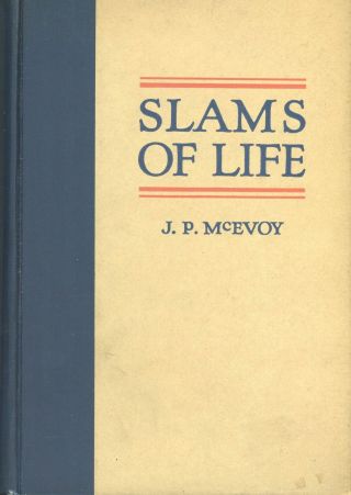 J P Mcevoy,  Frank King / Slams Of Life 1st Edition 1919